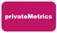 privateMetrics